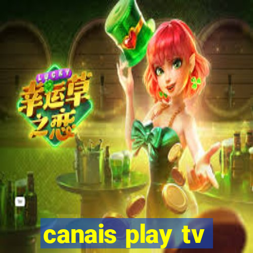 canais play tv